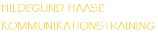Hildegund Haase Kommunikationstraining